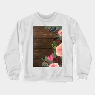 Rustic Painted Florals Crewneck Sweatshirt